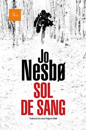 SOL DE SANG | 9788475888514 | NESBO, JO | Llibreria Ombra | Llibreria online de Rubí, Barcelona | Comprar llibres en català i castellà online