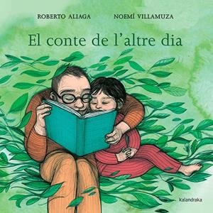 EL CONTE DE L’ALTRE DIA | 9788416804948 | ALIAGA, ROBERTO | Llibreria Ombra | Llibreria online de Rubí, Barcelona | Comprar llibres en català i castellà online