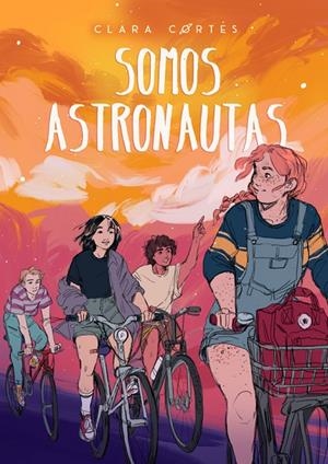 SOMOS ASTRONAUTAS | 9788424667573 | CORTÉS, CLARA | Llibreria Ombra | Llibreria online de Rubí, Barcelona | Comprar llibres en català i castellà online