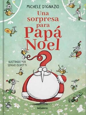 UNA SORPRESA PARA PAPÁ NOEL | 9788424668921 | D'IGNAZIO, MICHELE | Llibreria Ombra | Llibreria online de Rubí, Barcelona | Comprar llibres en català i castellà online