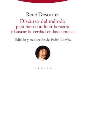 DISCURSO DEL MÉTODO PARA BIEN CONDUCIR LA RAZÓN Y BUSCAR LA VERDAD EN LAS CIENCI | 9788498796483 | DESCARTES, RENÉ | Llibreria Ombra | Llibreria online de Rubí, Barcelona | Comprar llibres en català i castellà online