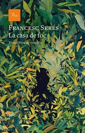 LA CASA DE FOC | 9788475888583 | SERÉS, FRANCESC | Llibreria Ombra | Llibreria online de Rubí, Barcelona | Comprar llibres en català i castellà online