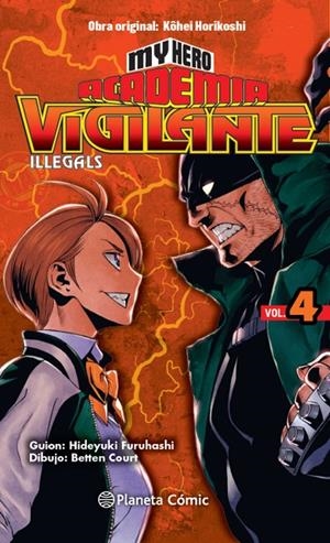 MY HERO ACADEMIA VIGILANTE ILLEGALS Nº 04 | 9788413411064 | HORIKOSHI, KOHEI | Llibreria Ombra | Llibreria online de Rubí, Barcelona | Comprar llibres en català i castellà online