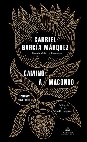 CAMINO A MACONDO | 9788439737834 | GARCÍA MÁRQUEZ, GABRIEL | Llibreria Ombra | Llibreria online de Rubí, Barcelona | Comprar llibres en català i castellà online