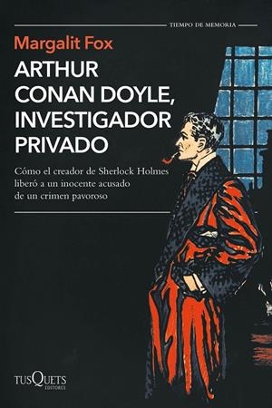 ARTHUR CONAN DOYLE, INVESTIGADOR PRIVADO | 9788490668795 | FOX, MARGALIT | Llibreria Ombra | Llibreria online de Rubí, Barcelona | Comprar llibres en català i castellà online
