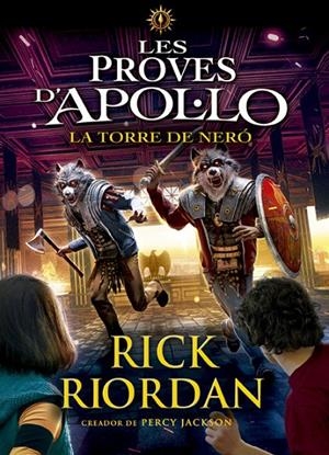 LES PROVES D'APOL·LO 5. LA TORRE DE NERÓ | 9788424665975 | RIORDAN, RICK | Llibreria Ombra | Llibreria online de Rubí, Barcelona | Comprar llibres en català i castellà online