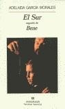EL SUR SEGUIDO DE BENE | 9788433917218 | GARCÍA MORALES, ADELAIDA | Llibreria Ombra | Llibreria online de Rubí, Barcelona | Comprar llibres en català i castellà online