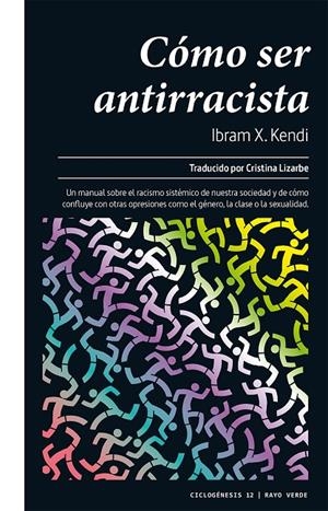 CÓMO SER ANTIRRACISTA | 9788417925406 | KENDI, IBRAM X. | Llibreria Ombra | Llibreria online de Rubí, Barcelona | Comprar llibres en català i castellà online
