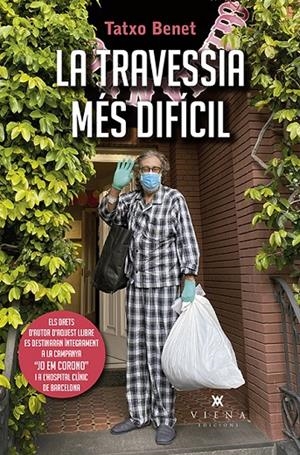 LA TRAVESSIA MÉS DIFÍCIL | 9788417998721 | BENET, TATXO | Llibreria Ombra | Llibreria online de Rubí, Barcelona | Comprar llibres en català i castellà online