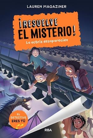 ¡RESUELVE EL MISTERIO! 2. LA ACTRIZ DESAPARECIDA | 9788427219595 | MAGAZINER LAUREN | Llibreria Ombra | Llibreria online de Rubí, Barcelona | Comprar llibres en català i castellà online