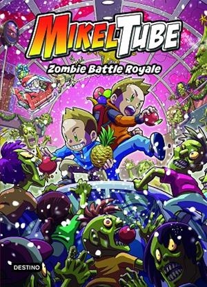 MIKELTUBE 3. ZOMBIE BATTLE ROYALE | 9788408234340 | MIKELTUBE | Llibreria Ombra | Llibreria online de Rubí, Barcelona | Comprar llibres en català i castellà online