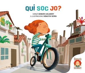 QUI SOC JO? | 9788417756970 | GELABERT, DÀMARIS | Llibreria Ombra | Llibreria online de Rubí, Barcelona | Comprar llibres en català i castellà online