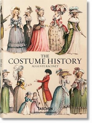 AUGUSTE RACINET. THE COSTUME HISTORY | 9783836555401 | TÉTART-VITTU, FRANÇOISE | Llibreria Ombra | Llibreria online de Rubí, Barcelona | Comprar llibres en català i castellà online