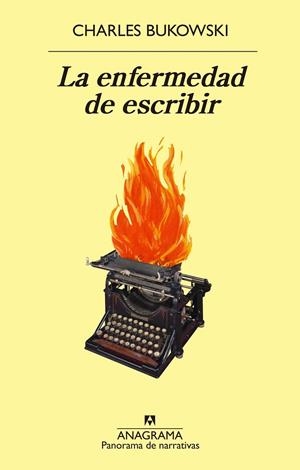 LA ENFERMEDAD DE ESCRIBIR | 9788433980816 | BUKOWSKI, CHARLES | Llibreria Ombra | Llibreria online de Rubí, Barcelona | Comprar llibres en català i castellà online