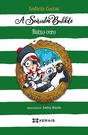 A SEÑORITA BUBBLE BAIXO CERO | 9788491217633 | COSTAS, LEDICIA | Llibreria Ombra | Llibreria online de Rubí, Barcelona | Comprar llibres en català i castellà online