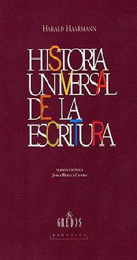 HISTORIA UNIVERSAL DE LA ESCRITURA | 9788424922993 | HAARMANN HARALD | Llibreria Ombra | Llibreria online de Rubí, Barcelona | Comprar llibres en català i castellà online