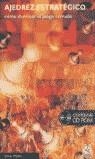 AJEDREZ ESTRATÉGICO. CÓMO DOMINAR EL JUEGO CERRADO (LIBRO+CD). | 9788480197861 | MEDNIS, EDMAR. | Llibreria Ombra | Llibreria online de Rubí, Barcelona | Comprar llibres en català i castellà online