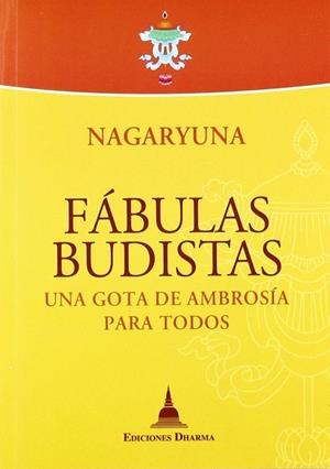 FÁBULAS BUDISTAS | 9788496478527 | NAGARYUNA | Llibreria Ombra | Llibreria online de Rubí, Barcelona | Comprar llibres en català i castellà online