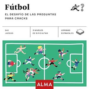 FÚTBOL. EL DESAFÍO DE LAS PREGUNTAS PARA CRACKS | 9788417430009 | ANDERS PRODUCCIONES | Llibreria Ombra | Llibreria online de Rubí, Barcelona | Comprar llibres en català i castellà online