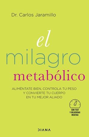 EL MILAGRO METABÓLICO | 9788418118364 | DR. CARLOS JARAMILLO | Llibreria Ombra | Llibreria online de Rubí, Barcelona | Comprar llibres en català i castellà online