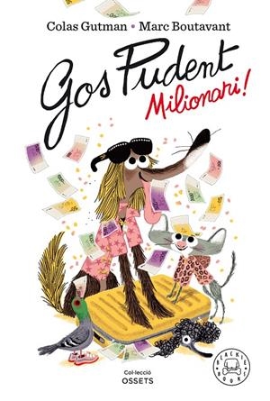 GOS PUDENT. MILIONARI! | 9788418187650 | GUTMAN, COLAS | Llibreria Ombra | Llibreria online de Rubí, Barcelona | Comprar llibres en català i castellà online