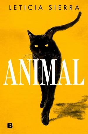 ANIMAL | 9788466667999 | SIERRA, LETICIA | Llibreria Ombra | Llibreria online de Rubí, Barcelona | Comprar llibres en català i castellà online