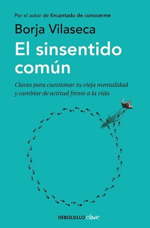 EL SINSENTIDO COMÚN | 9788466354523 | VILASECA, BORJA | Llibreria Ombra | Llibreria online de Rubí, Barcelona | Comprar llibres en català i castellà online