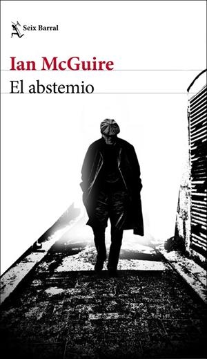 EL ABSTEMIO | 9788432237607 | MCGUIRE, IAN | Llibreria Ombra | Llibreria online de Rubí, Barcelona | Comprar llibres en català i castellà online