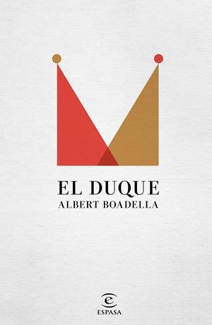 EL DUQUE | 9788467061321 | BOADELLA, ALBERT | Llibreria Ombra | Llibreria online de Rubí, Barcelona | Comprar llibres en català i castellà online
