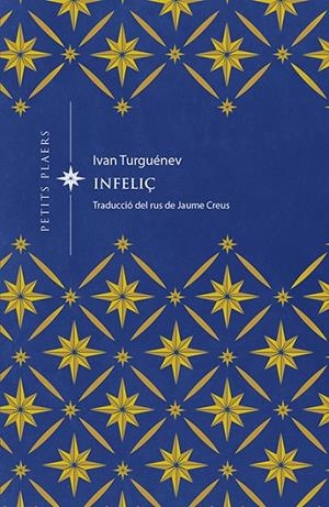 INFELIÇ | 9788417998677 | TURGUÉNEV, IVAN | Llibreria Ombra | Llibreria online de Rubí, Barcelona | Comprar llibres en català i castellà online