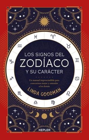 LOS SIGNOS DEL ZODÍACO Y SU CARÁCTER | 9788416344505 | GOODMAN, LINDA | Llibreria Ombra | Llibreria online de Rubí, Barcelona | Comprar llibres en català i castellà online