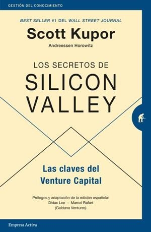 LOS SECRETOS DE SILICON VALLEY | 9788416997343 | KUPOR, SCOTT | Llibreria Ombra | Llibreria online de Rubí, Barcelona | Comprar llibres en català i castellà online