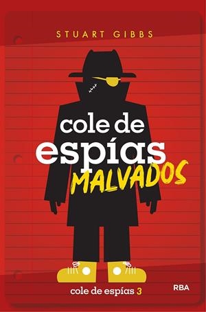 COLE DE ESPIAS 3. COLE DE ESPÍAS MALVADOS | 9788427214910 | GIBBS STUART | Llibreria Ombra | Llibreria online de Rubí, Barcelona | Comprar llibres en català i castellà online