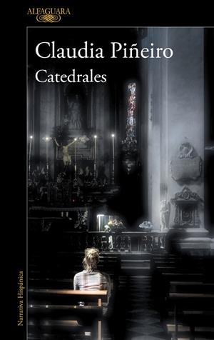 CATEDRALES | 9788420455594 | PIÑEIRO, CLAUDIA | Llibreria Ombra | Llibreria online de Rubí, Barcelona | Comprar llibres en català i castellà online