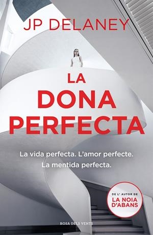 LA DONA PERFECTA | 9788417909291 | DELANEY, J.P. | Llibreria Ombra | Llibreria online de Rubí, Barcelona | Comprar llibres en català i castellà online
