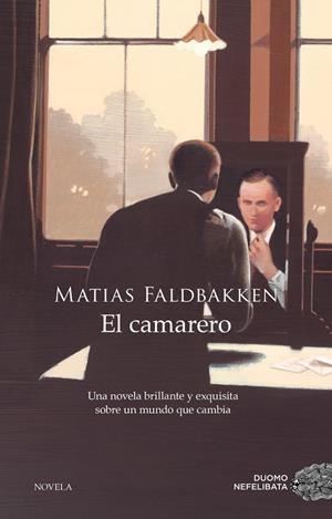 EL CAMARERO | 9788417128425 | FALDBAKKEN, MATIAS | Llibreria Ombra | Llibreria online de Rubí, Barcelona | Comprar llibres en català i castellà online
