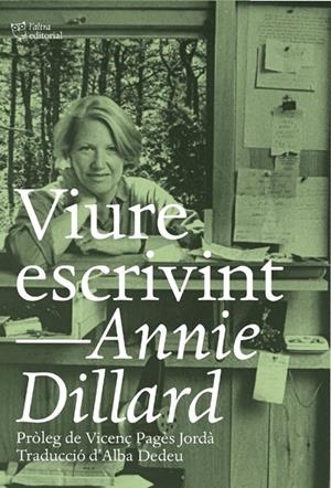 VIURE ESCRIVINT | 9788412254648 | DILLARD, ANNIE | Llibreria Ombra | Llibreria online de Rubí, Barcelona | Comprar llibres en català i castellà online
