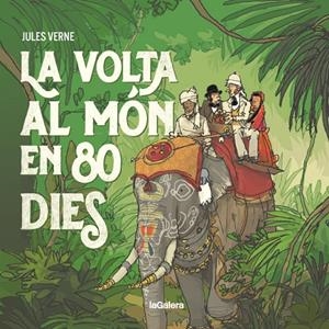 LA VOLTA AL MÓN EN 80 DIES | 9788424667658 | VERNE, JULES | Llibreria Ombra | Llibreria online de Rubí, Barcelona | Comprar llibres en català i castellà online
