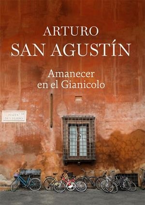 AMANECER EN EL GIANICOLO | 9788418059759 | SAN AGUSTÍN, ARTURO | Llibreria Ombra | Llibreria online de Rubí, Barcelona | Comprar llibres en català i castellà online