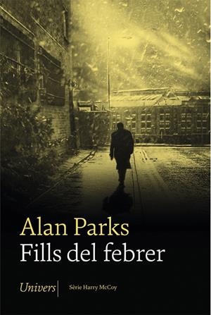 FILLS DEL FEBRER | 9788417868253 | PARKS, ALAN | Llibreria Ombra | Llibreria online de Rubí, Barcelona | Comprar llibres en català i castellà online