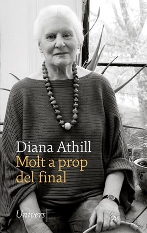 MOLT A PROP DEL FINAL | 9788417868284 | ATHILL, DIANA | Llibreria Ombra | Llibreria online de Rubí, Barcelona | Comprar llibres en català i castellà online