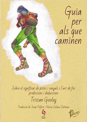 GUIA PER ALS QUE CAMINEN | 9788412224030 | GOOLEY, TRISTAN | Llibreria Ombra | Llibreria online de Rubí, Barcelona | Comprar llibres en català i castellà online