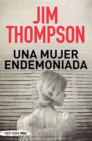 UNA MUJER ENDEMONIADA | 9788491877776 | THOMPSON JIM | Llibreria Ombra | Llibreria online de Rubí, Barcelona | Comprar llibres en català i castellà online
