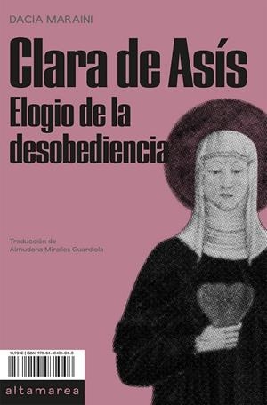 CLARA DE ASÍS | 9788418481048 | MARAINI, DACIA | Llibreria Ombra | Llibreria online de Rubí, Barcelona | Comprar llibres en català i castellà online