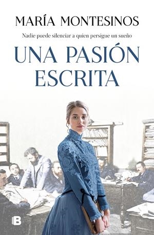 UNA PASIÓN ESCRITA | 9788466668712 | MONTESINOS, MARÍA | Llibreria Ombra | Llibreria online de Rubí, Barcelona | Comprar llibres en català i castellà online