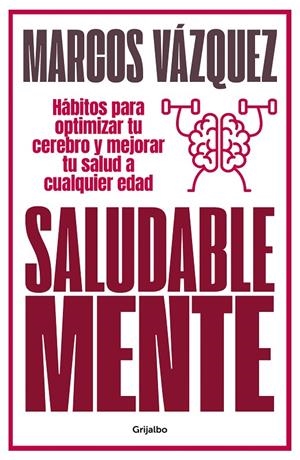 SALUDABLE MENTE | 9788425359477 | VÁZQUEZ, MARCOS | Llibreria Ombra | Llibreria online de Rubí, Barcelona | Comprar llibres en català i castellà online