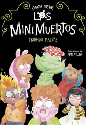 CRIANDO MALVAS (LOS MINIMUERTOS 2) | 9788420453682 | COSTAS, LEDICIA | Llibreria Ombra | Llibreria online de Rubí, Barcelona | Comprar llibres en català i castellà online