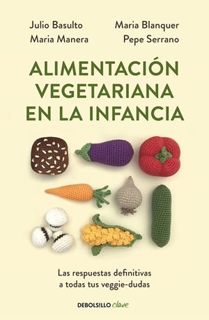 ALIMENTACIÓN VEGETARIANA EN LA INFANCIA | 9788466356053 | VARIOS AUTORES,/BASULTO, JULIO | Llibreria Ombra | Llibreria online de Rubí, Barcelona | Comprar llibres en català i castellà online
