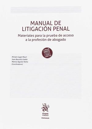 MANUAL DE LITIGACIÓN PENAL | 9788491692997 | AGUILAR ROMO, MÓNICA | Llibreria Ombra | Llibreria online de Rubí, Barcelona | Comprar llibres en català i castellà online