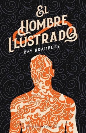 EL HOMBRE ILUSTRADO | 9788445006801 | BRADBURY, RAY | Llibreria Ombra | Llibreria online de Rubí, Barcelona | Comprar llibres en català i castellà online